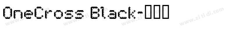 OneCross Black字体转换
